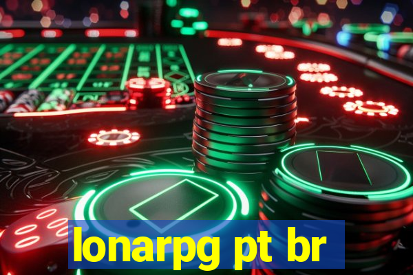 lonarpg pt br